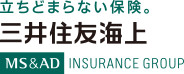 立ちどまらない保険。三井住友海上 MS&AD INSURANCE GROUP